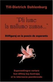 "Pli lume la mallumo zumas ..." - Stilfiguroj en la poezio de esperanto by Till-Dietrich Dahlenburg