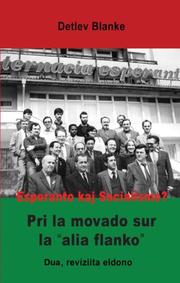 Cover of: Esperanto kaj Socialismo? Pri la movado sur la alia flanko. Dua eldono.
