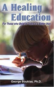Cover of: A Healing Education by George Bouklas