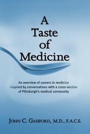 Cover of: A Taste of Medicine: An Overview of Careers in Medicine