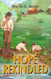 Cover of: Hope Rekindled by Wayne E. Taylor