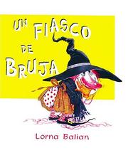 Cover of: Un Fiasco de Bruja by Lorna Balian, Lorna Balian