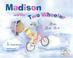 Cover of: Madison and the Two Wheeler