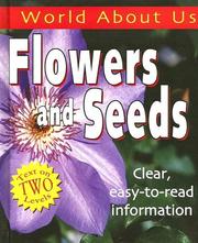 Cover of: Flowers and Seeds (World About Us)