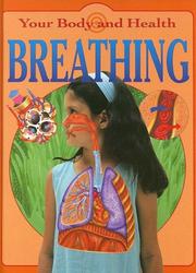 Cover of: Breathing (Your Body and Health) by Jen Green