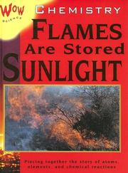 Cover of: Chemistry: Flames are Stored Sunlight (Wow Science)