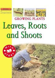 Cover of: Growing Plants: Leaves, Roots, and Shoots (Science Starters)