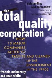 Cover of: The Total Quality Corporation by Francis McInerney, Sean White, Francis McInerney, Sean White