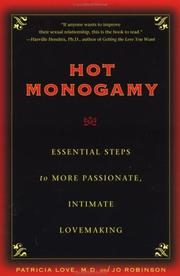 Cover of: Hot Monogamy: Essential Steps to More Passionate, Intimate Lovemaking
