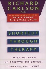 Cover of: Shortcut through therapy by Richard Carlson