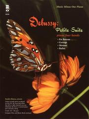 Cover of: Music Minus One Piano: Debussy Petite Suite (Four Pieces for Piano Duet; Book & CD)