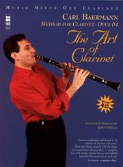 Cover of: Music Minus One Clarinet: The Art of the Clarinet: Baermann Method, op. 64 (Book & 4 CDs)