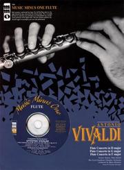 Cover of: Music Minus One Flute or Alto Recorder: Vivaldi Concerti in D major (RV427); F major (RV434); G major (RV438) (Book & CD)