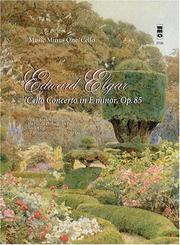 Cover of: Music Minus One Cello: Elgar Violoncello Concerto in E minor, op. 85 (Sheet Music & 2 CDs)