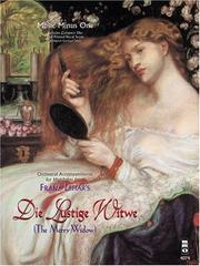 Cover of: Music Minus One Voice: Lehar--Highlights from Die Lustige Witwe (The Merry Widow; Book & CD)