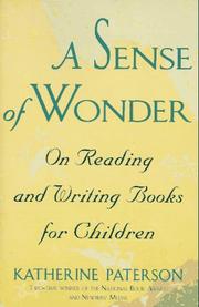 Cover of: A sense of wonder: on reading and writing books for children