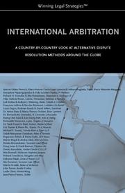 Cover of: International Arbitration: A Country-by-Country Look at Alternative Dispute Resolution Methods around the Globe (WLS) (Inside the Minds)