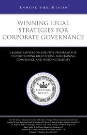Cover of: Winning Legal Strategies for Corporate Governance: Leading Lawyers on Effective Programs for Understanding Regulations, Maintaining Compliance, and Avoiding Liability (ITM) (Inside the Minds)