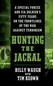 Cover of: Hunting the Jackal by Billy Waugh, Tim Keown