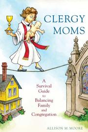 Clergy moms by Allison M. Moore