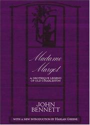 Cover of: Madame Margot: A Grotesque Legend of Old Charleston