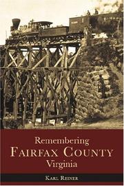 RememberingFairfax County, Virginia by Karl Reiner