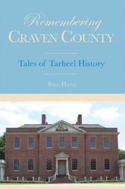 Remembering Craven County by Bill Hand
