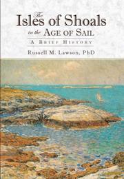 Cover of: The Isles of Shoals in the Age of Sail: A Brief History