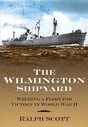 The Wilmington Shipyard by Ralph Scott