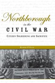 Cover of: Northborough in the Civil War | Robert P. Ellis