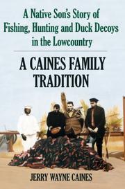 Cover of: A Native Son's Story of Fishing, Hunting and Duck Decoys in the Lowcountry