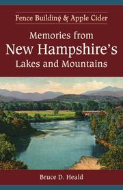 Cover of: Memories from New Hampshire's Lakes and Mountains: Fence Building & Apple Cider