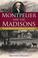 Cover of: Montpelier and the Madisons