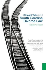 Cover of: Straight Talk about South Carolina Divorce Law by Robert N. Rosen