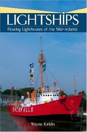 Lightships by Wayne Kirklin