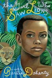 Cover of: The Girl Who Saw Lions