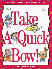 Cover of: Take a Quick Bow by Pamela Marx