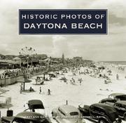 Historic Photos of Daytona Beach by Harold D. Cardwell Sr.