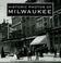 Cover of: Historic Photos of Milwaukee (Historic Photos.)