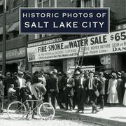 Cover of: Historic Photos of Salt Lake City (Historic Photos.) (Historic Photos) (Historic Photos)