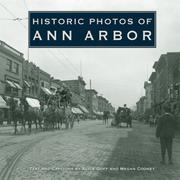 Historic photos of Ann Arbor by Alice Goff, Megan Cooney
