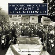 Cover of: Historic Photos of Dwight D. Eisenhower