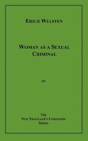 Cover of: Woman as a Sexual Criminal by Erich Wulffen