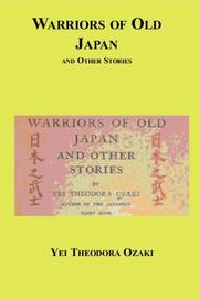 Cover of: Warriors of Old Japan