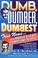 Cover of: Dumb, dumber, dumbest