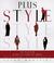Cover of: Plus style