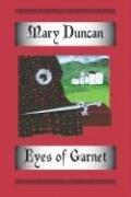 Eyes of Garnet by Mary Duncan