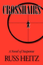 Cover of: Crosshairs: A Novel of Suspense