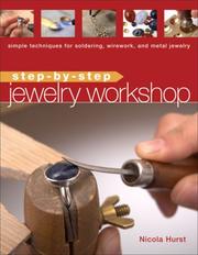 Cover of: Step-by-Step Jewelry Workshop by Nicola Hurst
