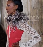 Cover of: Double Stitch: Designs for the Crochet Fashionista